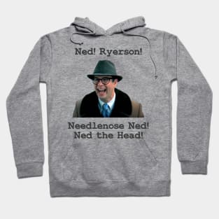 Ned!Ryerson! Hoodie